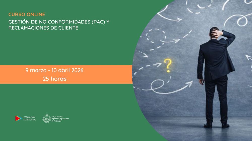 CURSO GESTIÓN DE NO CONFORMIDADES (PAC) Y RECLAMACIONES DE CLIENTES (del 09.03.2026 al 03.04.2026)
